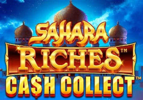 Sahara Riches Cash Collect Betway